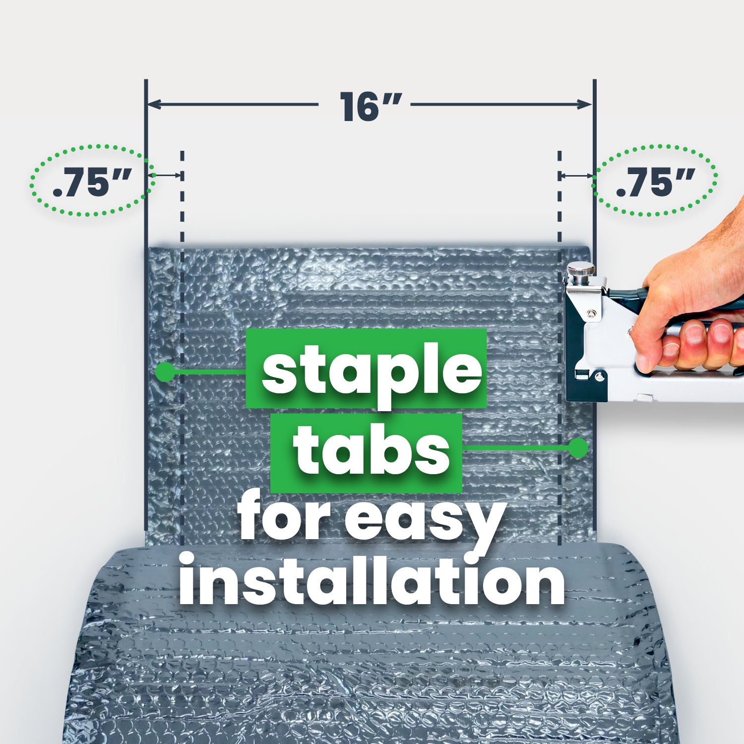 Staple tabs for easy installation