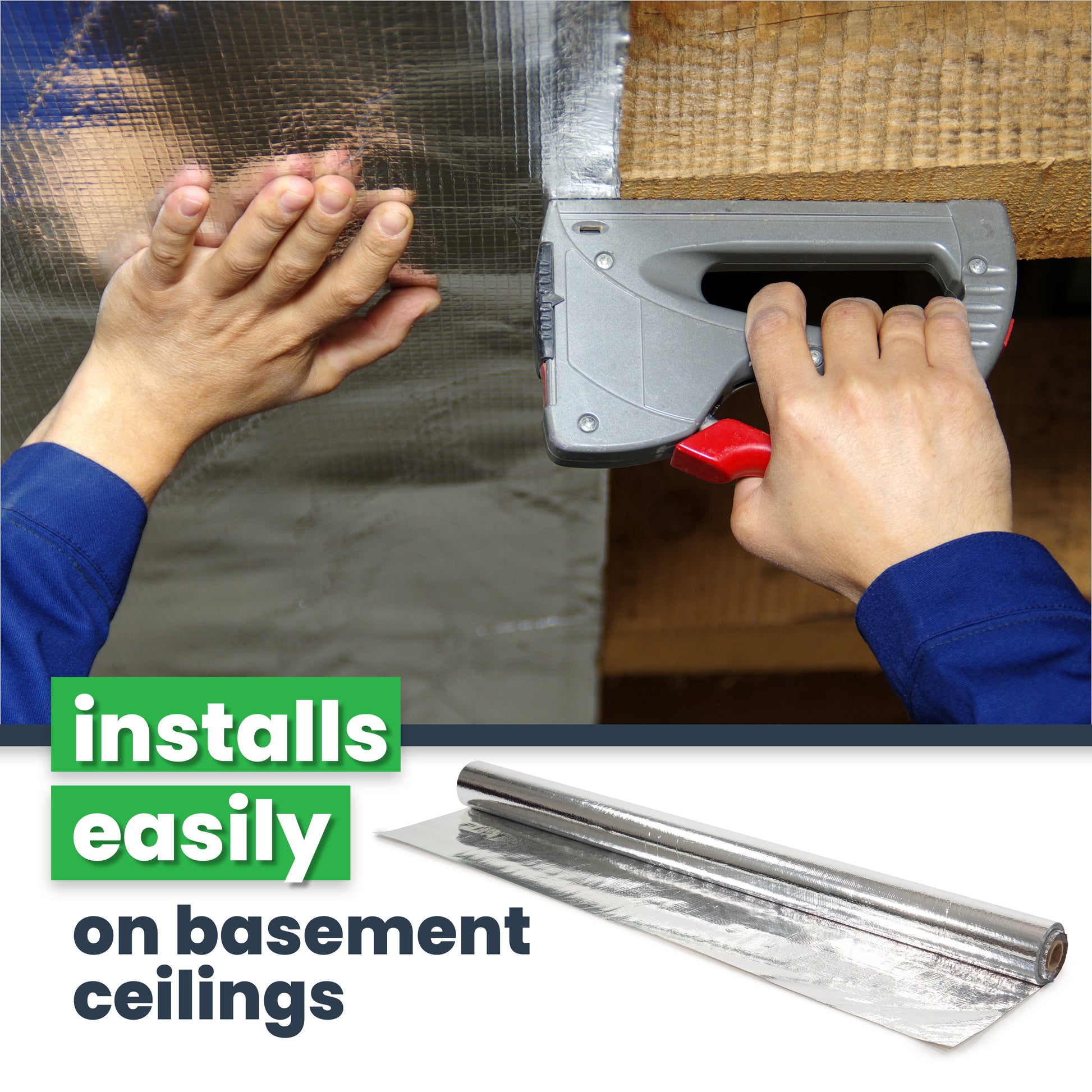 Install radiant barrier on basement ceilings