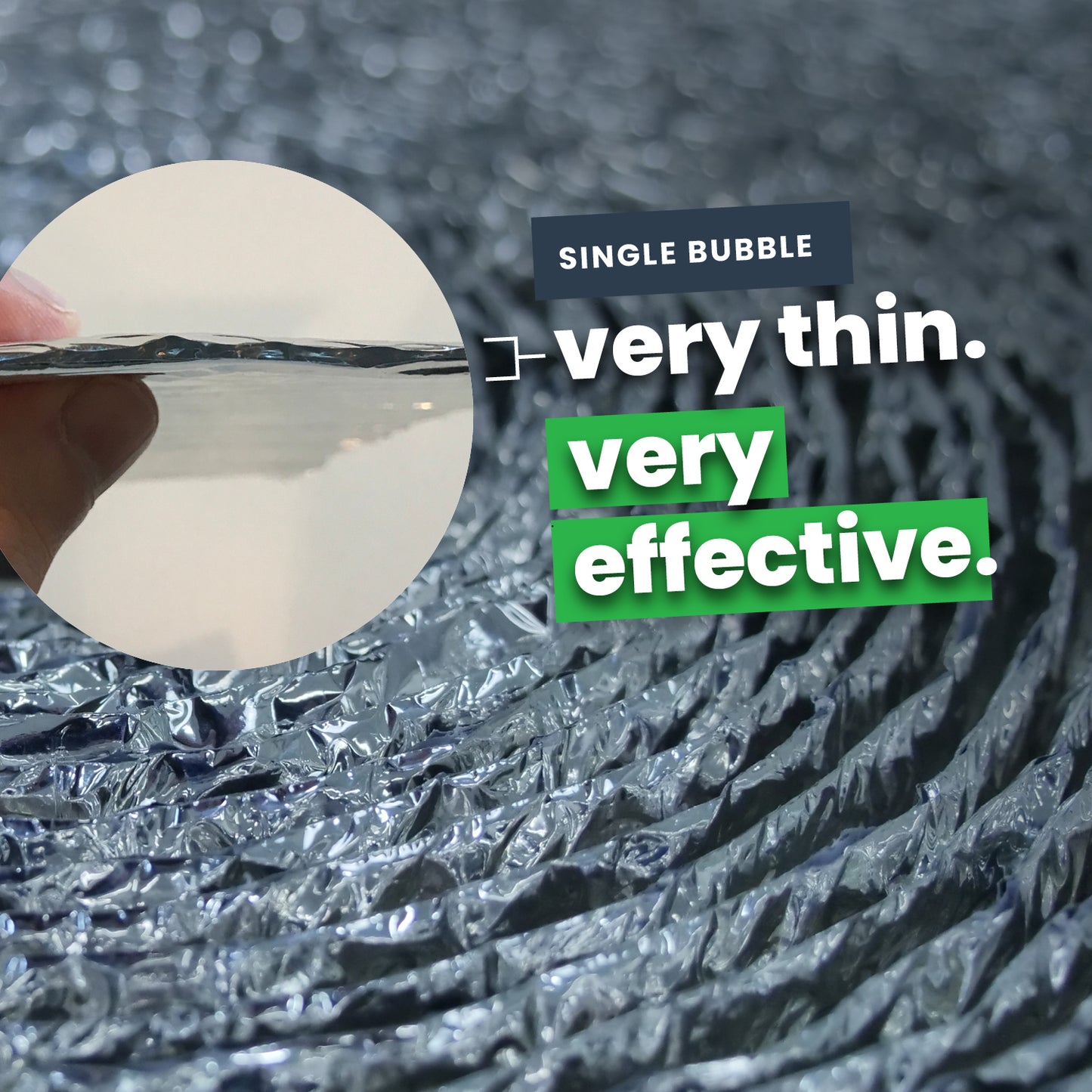 single bubble is thin and effective